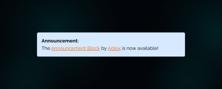 Ankündigung: Der WordPress Ankündigung Block von Aptex ist jetzt verfügbar!
